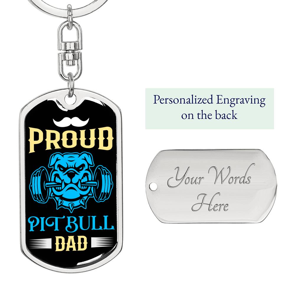 Proud Pitbull Dad Keychain Dog Tag Pendant Stainless Steel or 18k Gold-Express Your Love Gifts