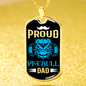 Proud Pitbull Dad Necklace Stainless Steel or 18k Gold Dog Tag 24" Chain-Express Your Love Gifts