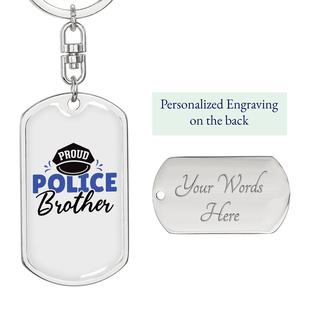 Proud Police Brother Keychain Stainless Steel or 18k Gold Dog Tag Keyring-Express Your Love Gifts