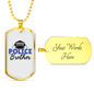 Proud Police Brother Necklace Stainless Steel or 18k Gold Dog Tag 24"-Express Your Love Gifts