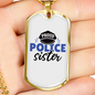 Proud Police Sister Necklace Stainless Steel or 18k Gold Dog Tag 24"-Express Your Love Gifts