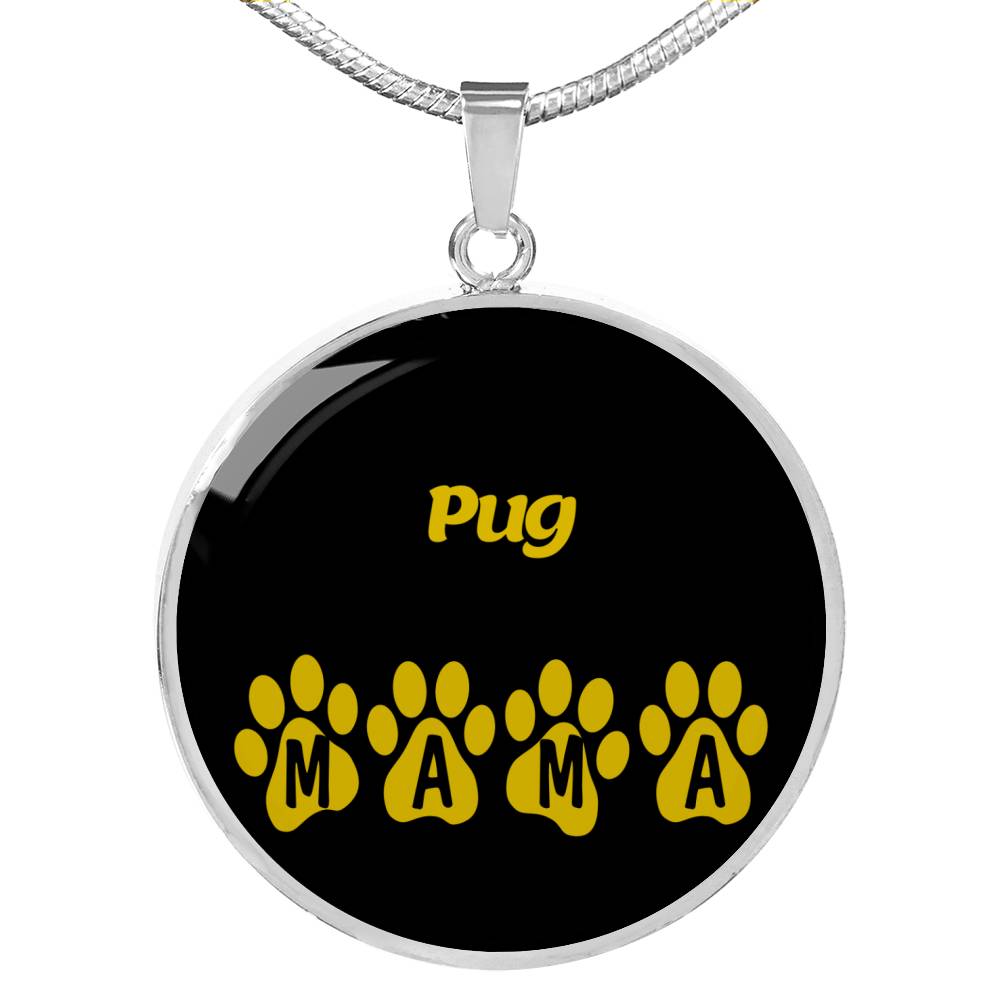 Pug Mama Circle Necklace Stainless Steel or 18k Gold 18-22" Dog Owner Lover-Express Your Love Gifts