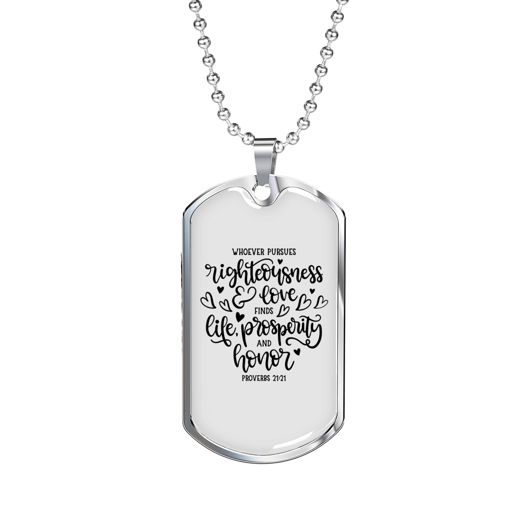 Pursue Righteousness And Love Christian Necklace Stainless Steel or 18k Gold Dog Tag 24" Chain-Express Your Love Gifts