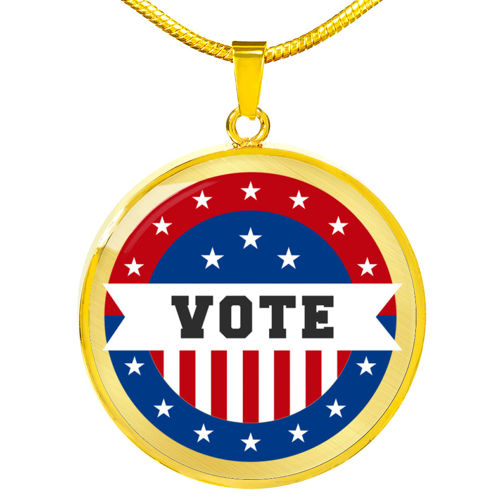 Ready Vote in Election Flag Circle Pendant Necklace Stainless Steel or 18k Gold 1822"-Express Your Love Gifts
