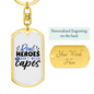 Real Heroes Don'T Wear Capes Keychain Stainless Steel or 18k Gold Dog Tag Keyring-Express Your Love Gifts