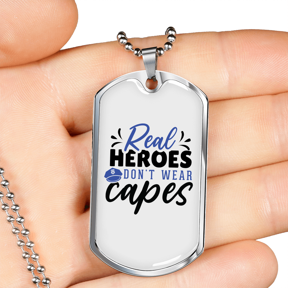 Real Heroes Don'T Wear Capes Necklace Stainless Steel or 18k Gold Dog Tag 24"-Express Your Love Gifts