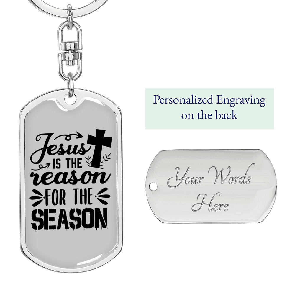 Reason For The Season Keychain Stainless Steel or 18k Gold Dog Tag Keyring-Express Your Love Gifts