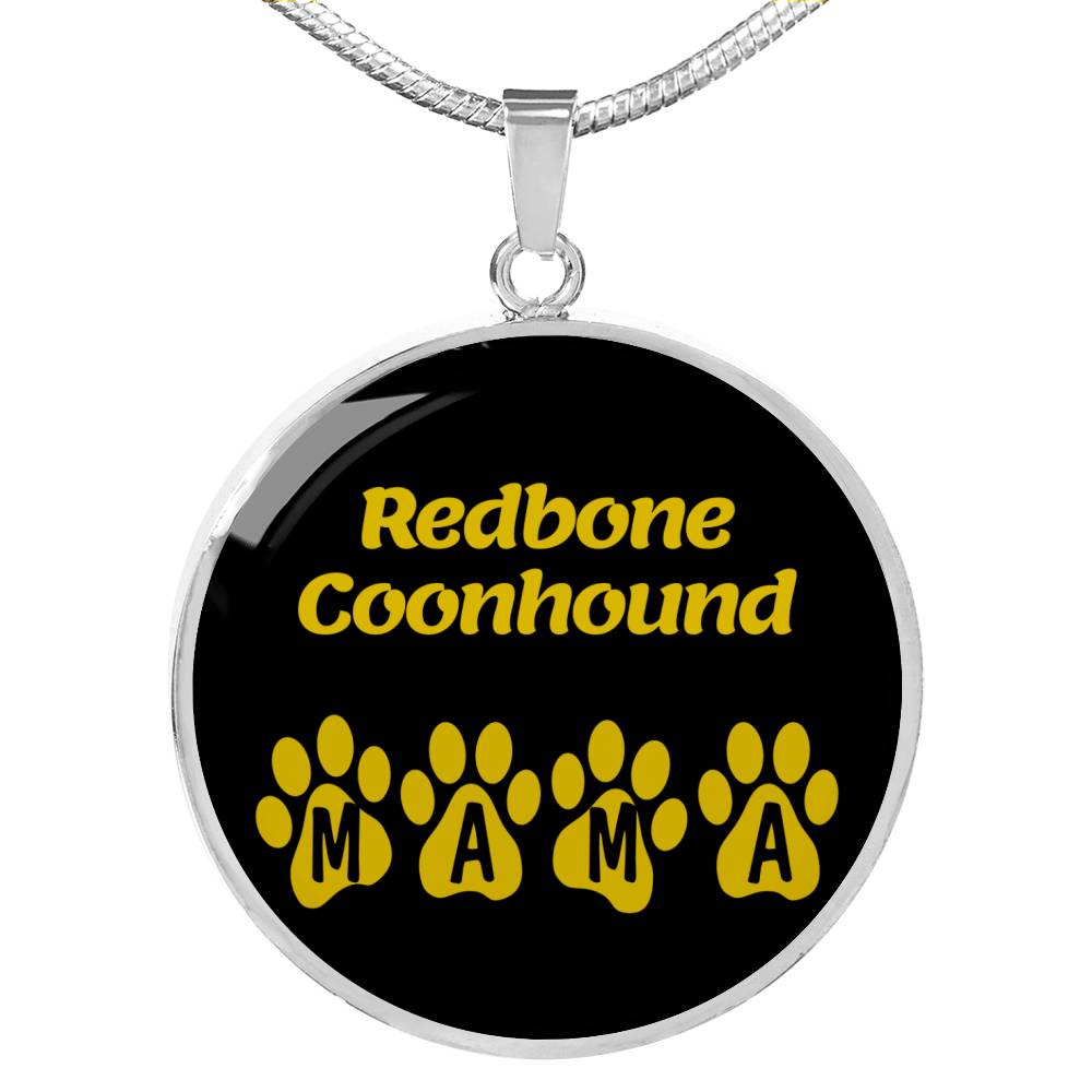 Redbone Coonhound Mama Circle Necklace Stainless Steel or 18k Gold 18-22" Dog Owner Lover-Express Your Love Gifts