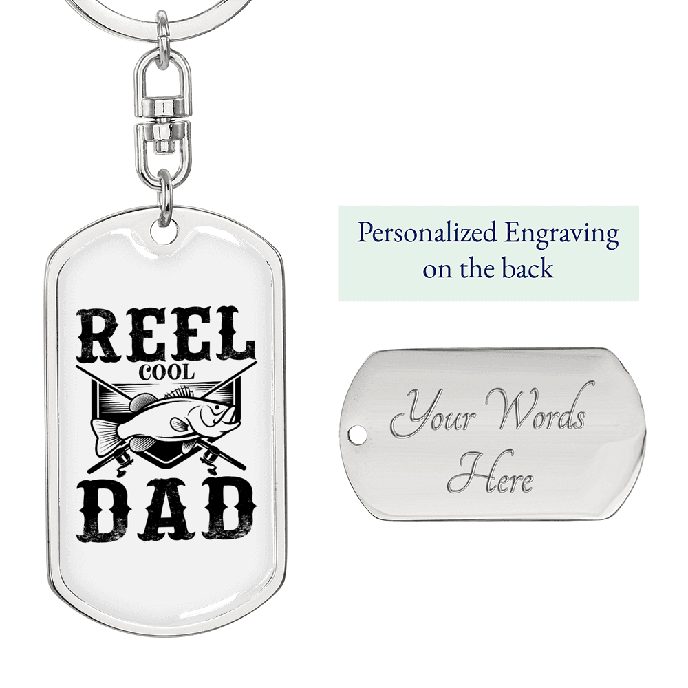 Reel Cool Dad Fish Keychain Stainless Steel or 18k Gold Dog Tag Keyring-Express Your Love Gifts