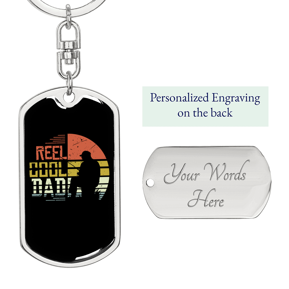 Reel Cool Dad Fishing Keychain Stainless Steel or 18k Gold Dog Tag Keyring-Express Your Love Gifts