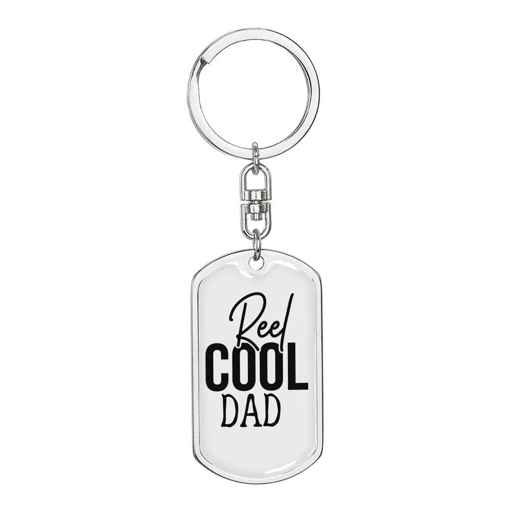 Reel Cool Dad Fishing Plain Keychain Stainless Steel or 18k Gold Dog Tag Keyring-Express Your Love Gifts