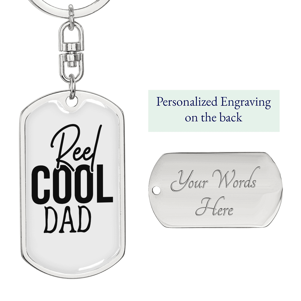 Reel Cool Dad Fishing Plain Keychain Stainless Steel or 18k Gold Dog Tag Keyring-Express Your Love Gifts