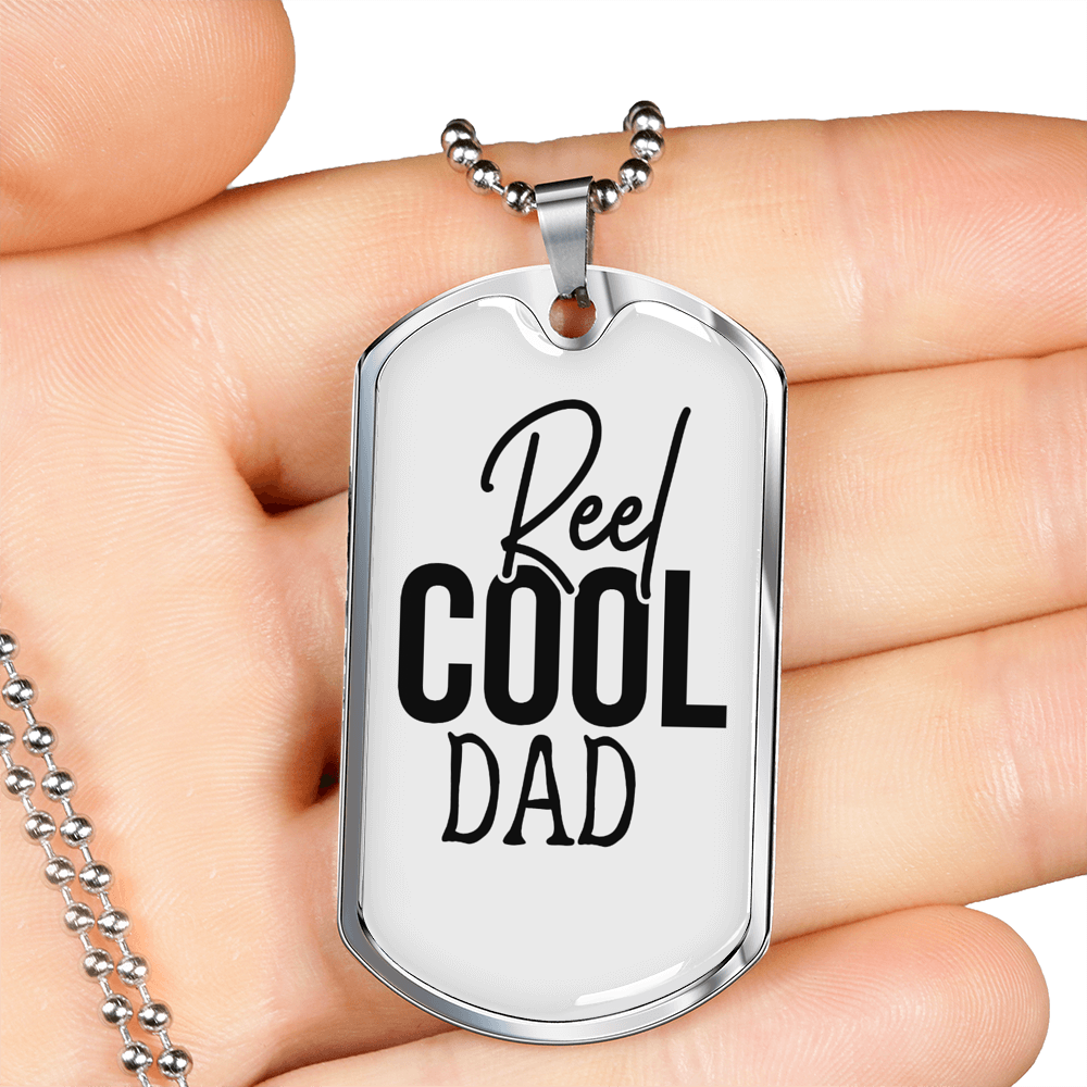 Reel Cool Dad Necklace Stainless Steel or 18k Gold Dog Tag 24" Chain-Express Your Love Gifts