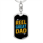 Reel Great Dad Fishing Keychain Stainless Steel or 18k Gold Dog Tag Keyring-Express Your Love Gifts