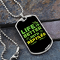 Reptile Necklace Life Is Better With Reptiles Green Necklace Stainless Steel or 18k Gold Dog Tag 24" Chain-Express Your Love Gifts