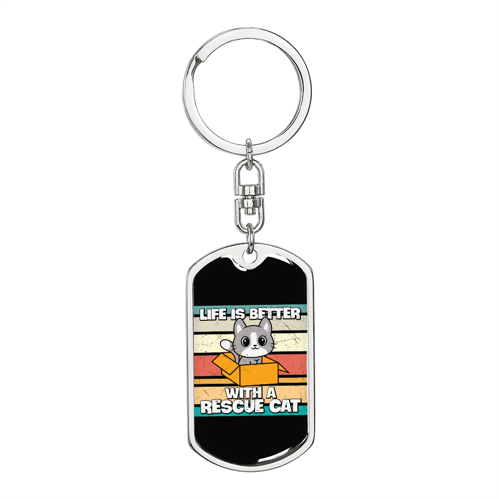 Rescue Cat makes Life Better Keychain Stainless Steel or 18k Gold Dog Tag Keyring-Express Your Love Gifts