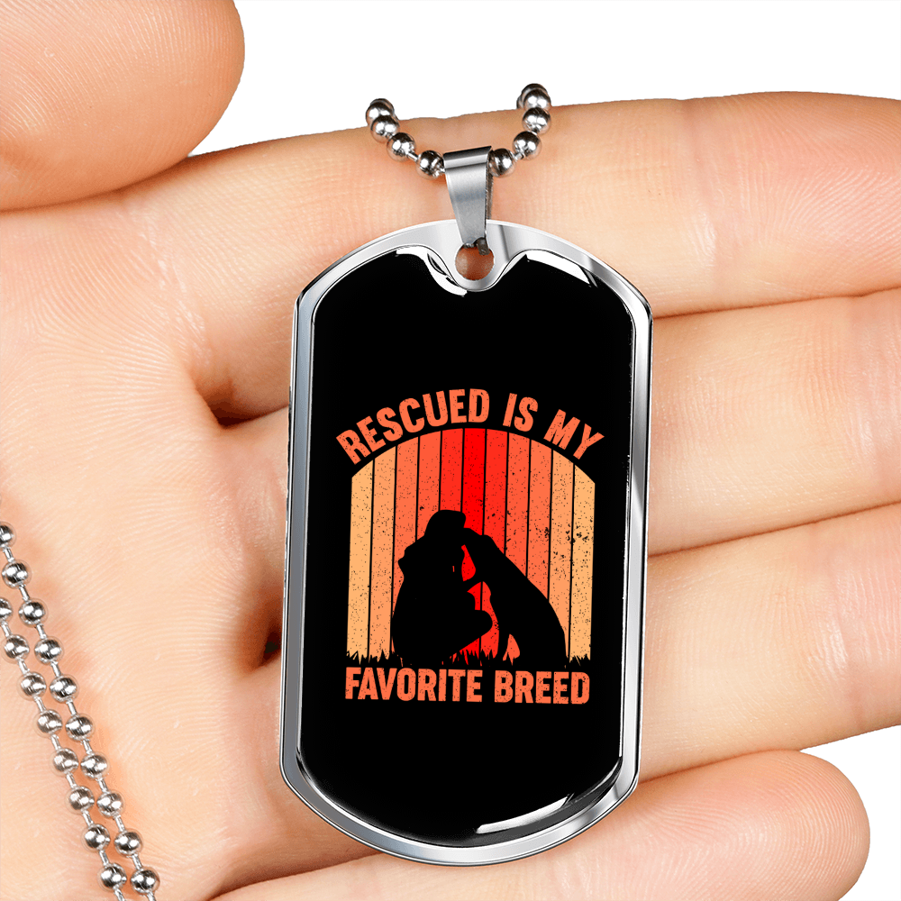 Rescued is My Favorite Breed Orange Necklace Stainless Steel or 18k Gold Dog Tag 24" Chain-Express Your Love Gifts