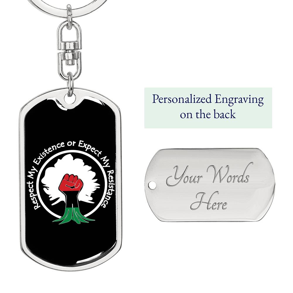 Respect Existence or Expect Resistance Dog Tag Pendant Keychain Stainless Steel or 18k Gold-Express Your Love Gifts