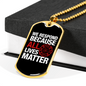 Respond Because Lives Matter Firefighter Gift Stainless Steel or 18k Gold Dog Tag 24" Chain-Express Your Love Gifts