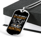 Retirement Hunting Necklace Stainless Steel or 18k Gold Dog Tag 24" Chain-Express Your Love Gifts
