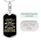 Retirement Plan Is Hunter'S Keychain Gift Stainless Steel or 18k Gold Dog Tag Keyring-Express Your Love Gifts