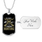 Retirement Plan Is Hunting Necklace Stainless Steel or 18k Gold Dog Tag 24" Chain-Express Your Love Gifts