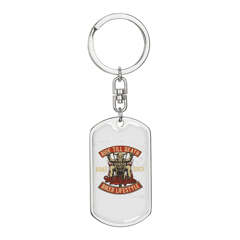 Ride Till Death Keychain Stainless Steel or 18k Gold Dog Tag Keyring-Express Your Love Gifts