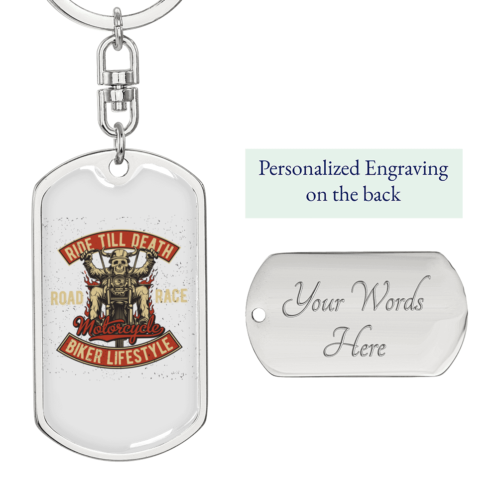 Ride Till Death Keychain Stainless Steel or 18k Gold Dog Tag Keyring-Express Your Love Gifts