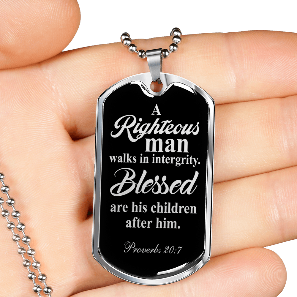 Righteous Man Proverbs 20:7 Necklace Stainless Steel or 18k Gold Dog Tag 24"-Express Your Love Gifts