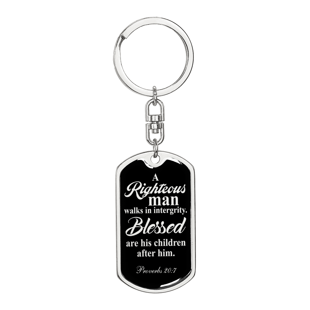 Righteous Man Proverbs 20:7 Swivel Keychain Dog Tag Stainless Steel or 18k Gold-Express Your Love Gifts