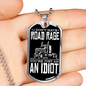 Road Rage Dog Tag Stainless Steel or 18k Gold 24" Chain-Express Your Love Gifts