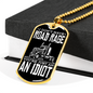 Road Rage Dog Tag Stainless Steel or 18k Gold 24" Chain-Express Your Love Gifts