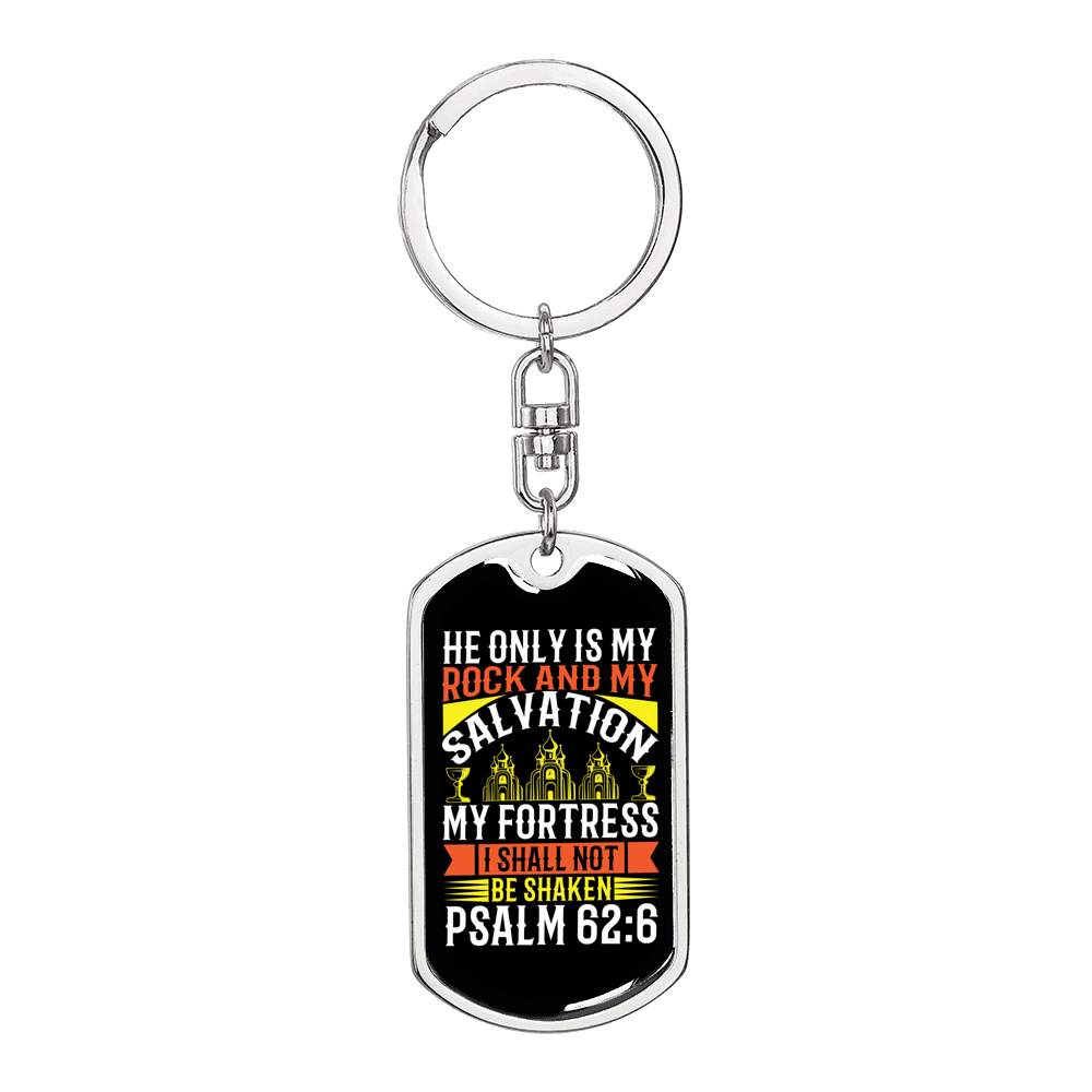 Rock And My Salvation Psalm 62:6 Keychain Stainless Steel or 18k Gold Dog Tag Keyring-Express Your Love Gifts