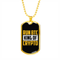 Run BTC Crypto Necklace Stainless Steel or 18k Gold Dog Tag 24" Chain-Express Your Love Gifts