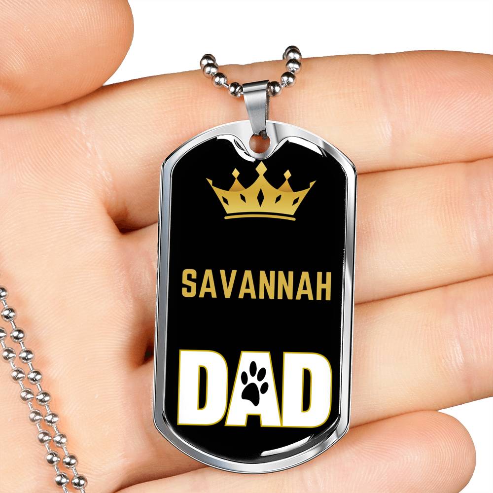 Savannah Cat Dad Necklace Stainless Steel or 18k Gold Dog Tag 24" Chain-Express Your Love Gifts