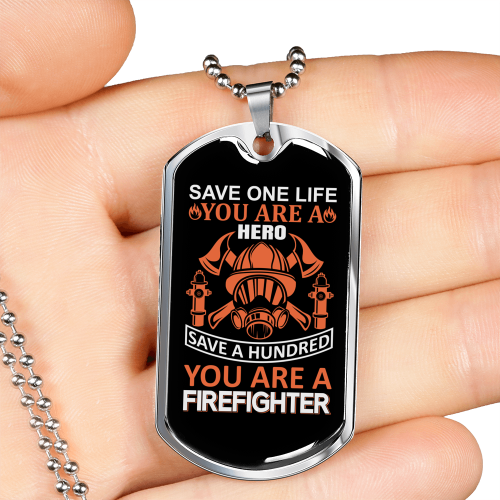 Save A Hundred Lives Firefighter Gift Stainless Steel or 18k Gold Dog Tag 24" Chain-Express Your Love Gifts