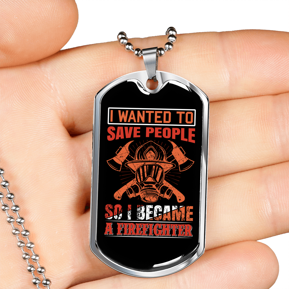 Save People Firefighter Gift Stainless Steel or 18k Gold Dog Tag 24" Chain-Express Your Love Gifts