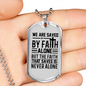 Saved By Faith Alone Christian Necklace Stainless Steel or 18k Gold Dog Tag 24" Chain-Express Your Love Gifts
