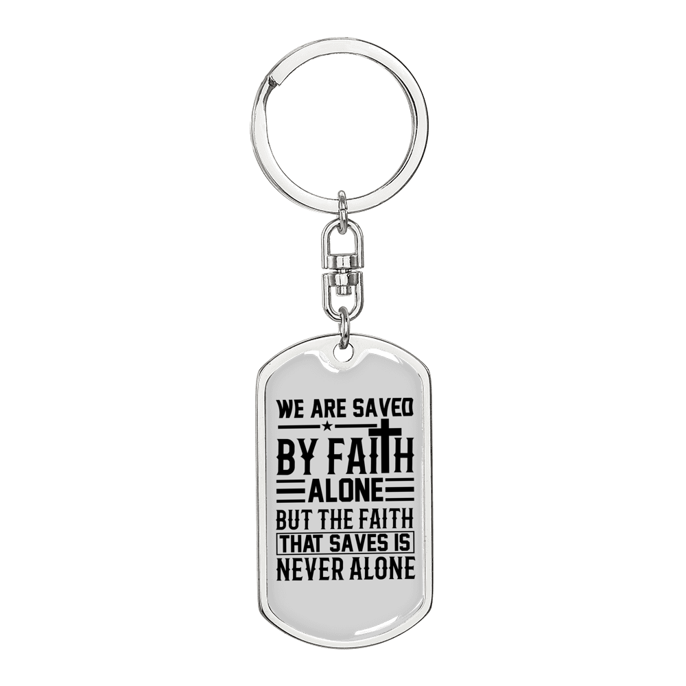 Saved By Faith Alone Keychain Stainless Steel or 18k Gold Dog Tag Keyring-Express Your Love Gifts