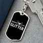Sawdust Is My Glitter Swivel Keychain Woodworker Dog Tag Stainless Steel or 18k Gold-Express Your Love Gifts