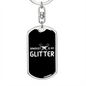Sawdust Is My Glitter Swivel Keychain Woodworker Dog Tag Stainless Steel or 18k Gold-Express Your Love Gifts