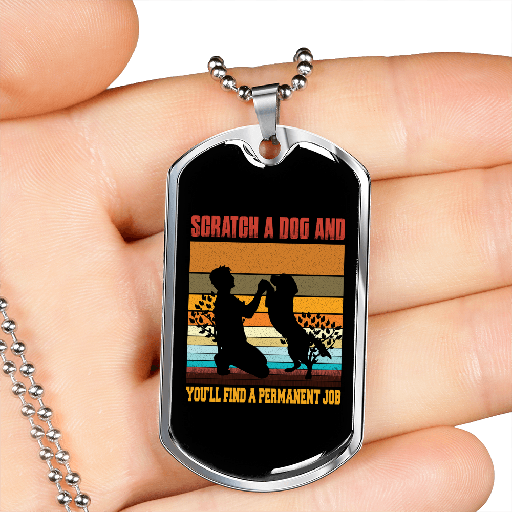 Scratch a Dog Job Necklace Stainless Steel or 18k Gold Dog Tag 24" Chain-Express Your Love Gifts