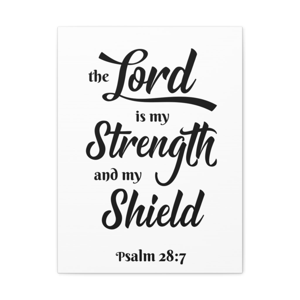 Scripture Wall The Lord Is My Strength Psalm 28:7 Bible Verse Canvas Christian Wall Art Ready To Hang Unframed-Express Your Love Gifts