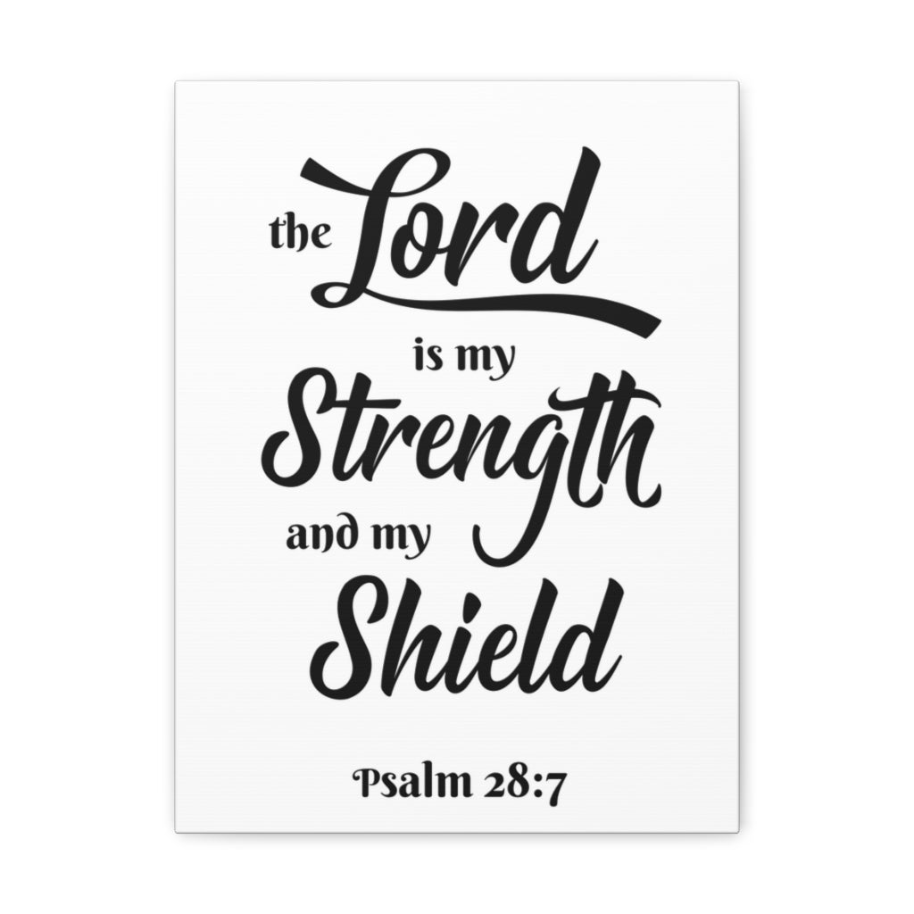 Scripture Wall The Lord Is My Strength Psalm 28:7 Bible Verse Canvas Christian Wall Art Ready To Hang Unframed-Express Your Love Gifts