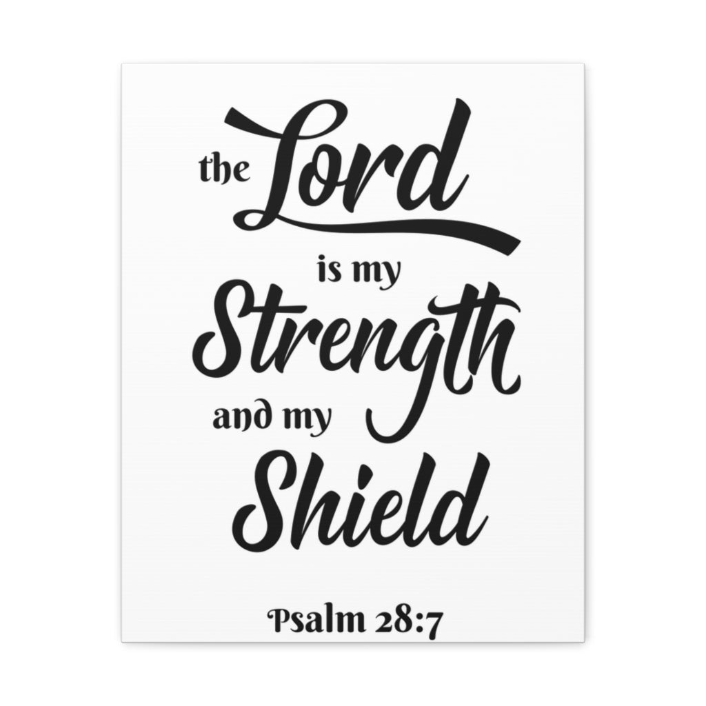 Scripture Wall The Lord Is My Strength Psalm 28:7 Bible Verse Canvas Christian Wall Art Ready To Hang Unframed-Express Your Love Gifts