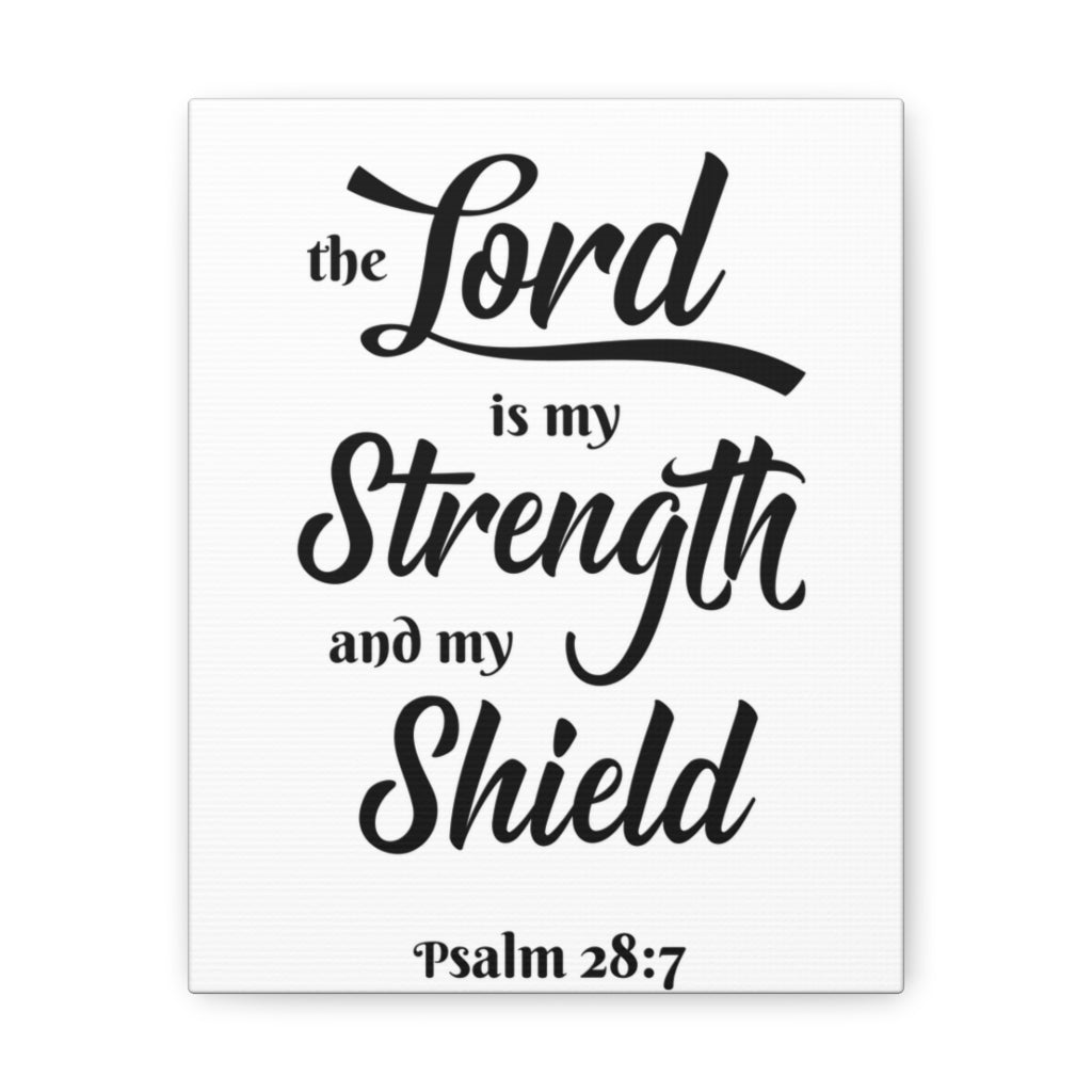Scripture Wall The Lord Is My Strength Psalm 28:7 Bible Verse Canvas Christian Wall Art Ready To Hang Unframed-Express Your Love Gifts