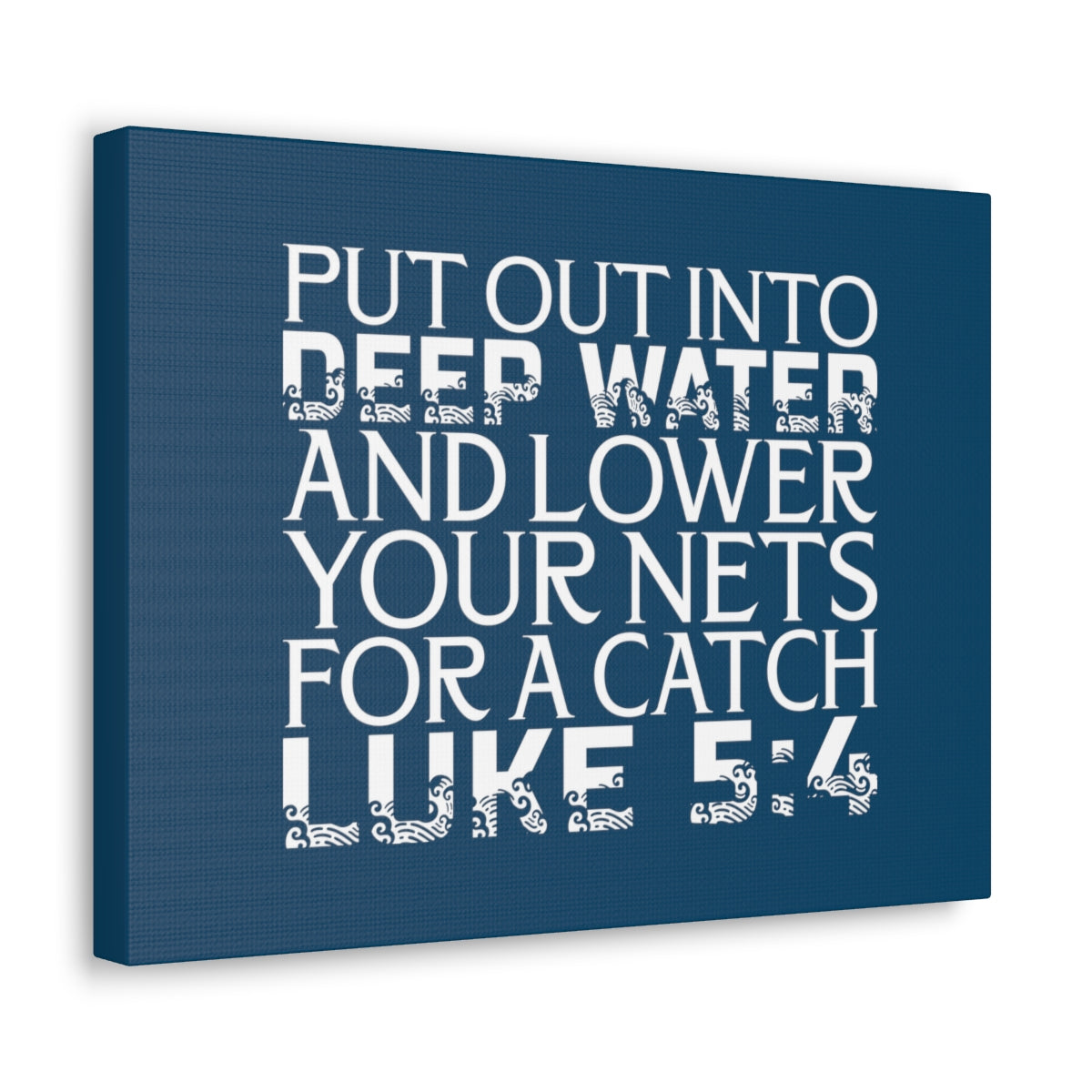 Scripture Walls A Catch Luke 5:4 Dark Teal Bible Verse Canvas Christian Wall Art Ready to Hang Unframed-Express Your Love Gifts