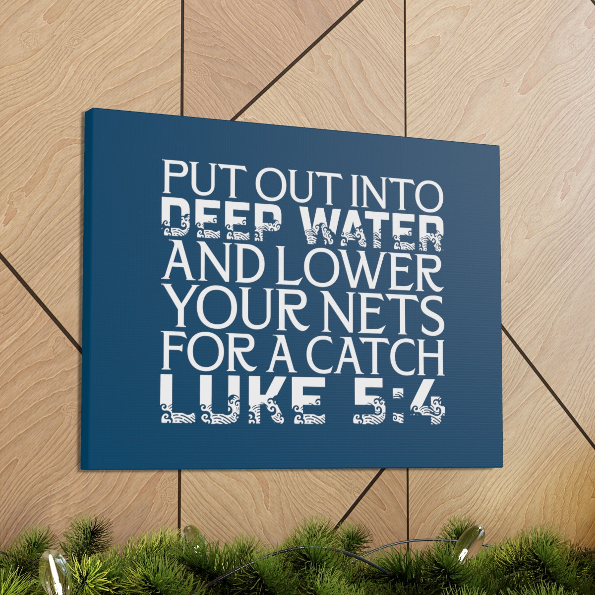 Scripture Walls A Catch Luke 5:4 Dark Teal Bible Verse Canvas Christian Wall Art Ready to Hang Unframed-Express Your Love Gifts