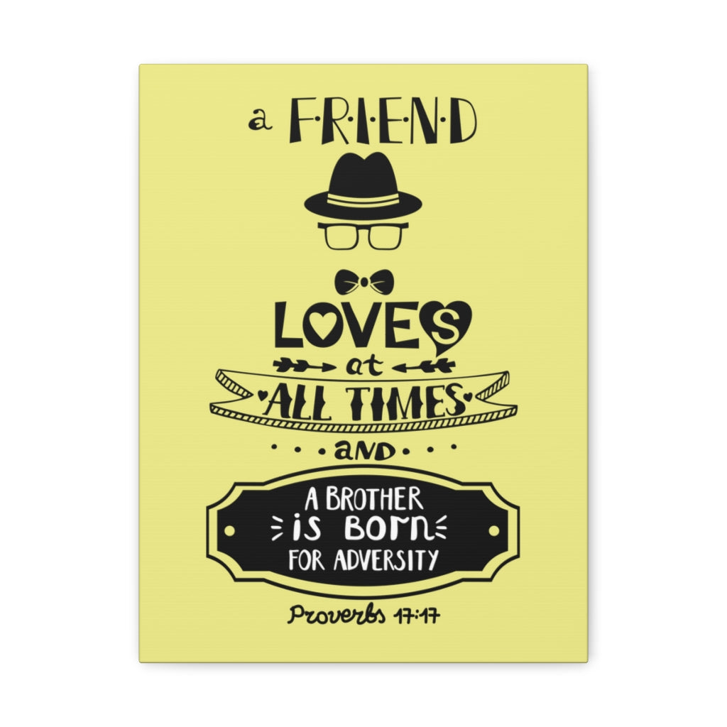 Scripture Walls A Friend Love At All Times Proverbs 17:17 Christian Wall Art Bible Verse Print Ready To Hang Unframed-Express Your Love Gifts