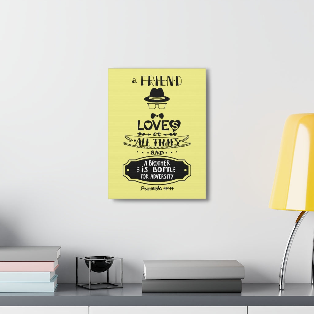 Scripture Walls A Friend Love At All Times Proverbs 17:17 Christian Wall Art Bible Verse Print Ready To Hang Unframed-Express Your Love Gifts
